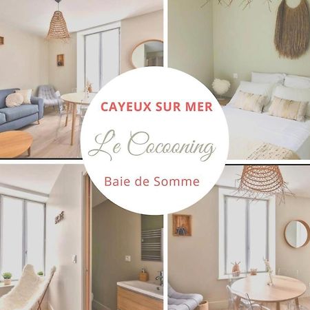 Le Cocooning 50 M De La Plage En Baie De Somme Cayeux-sur-Mer Bagian luar foto